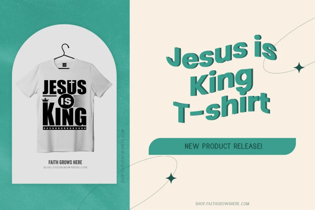 Jesus is King T-shirt FGH Shop Blog Post Cover